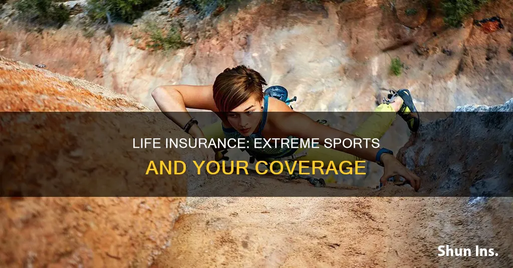 does life insurance cover extreme sports