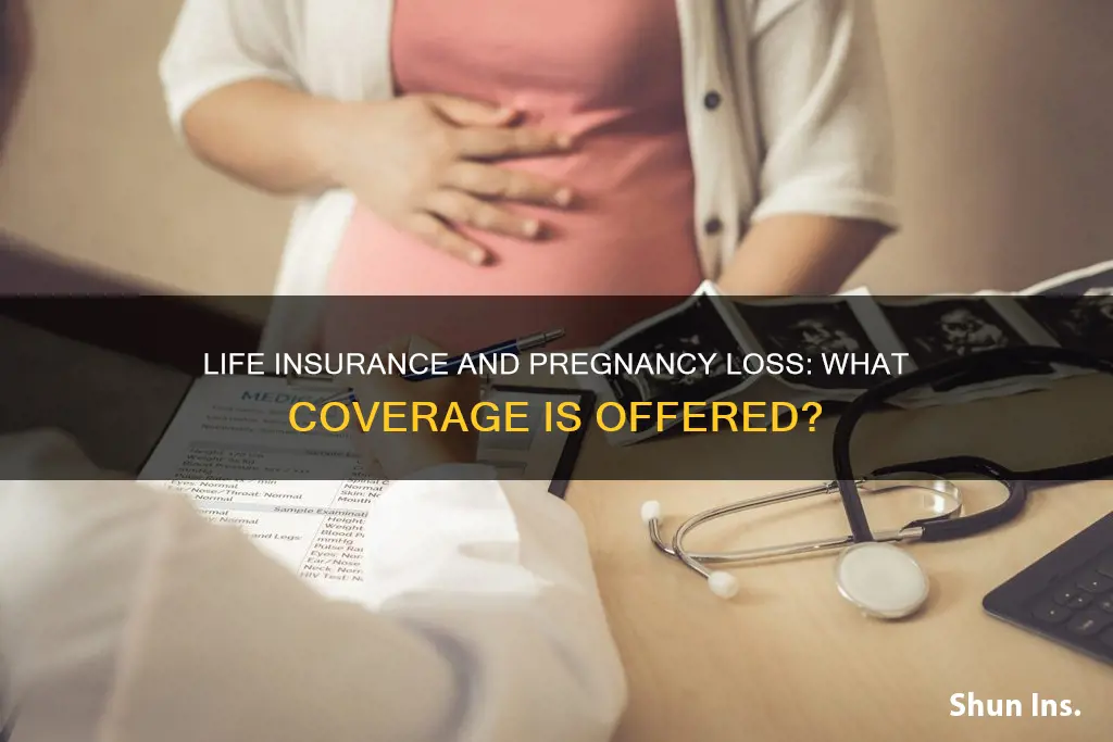 does life insurance cover for pregnancy loss