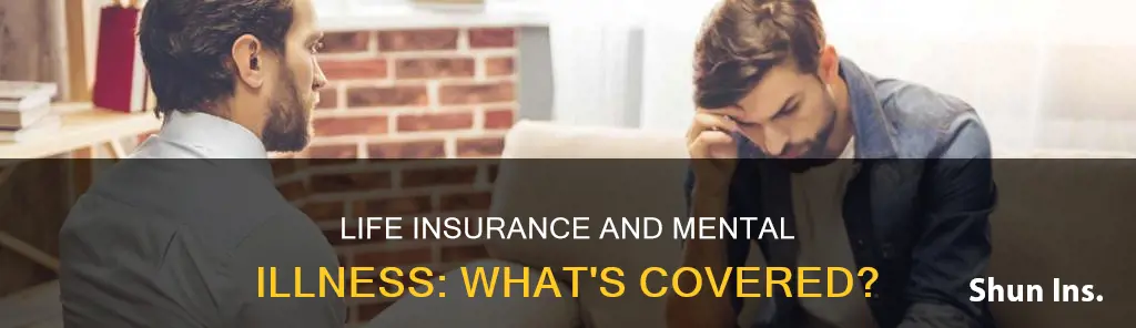 does life insurance cover mental illness