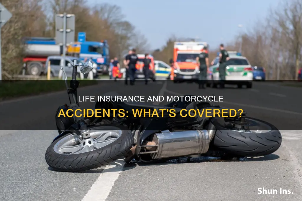 does life insurance cover motorcycle accidents