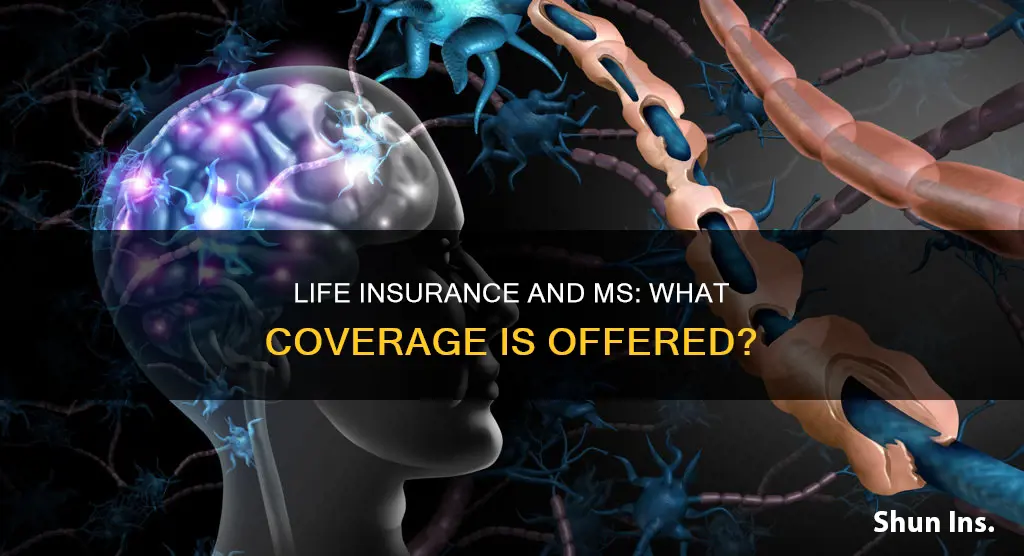 does life insurance cover ms