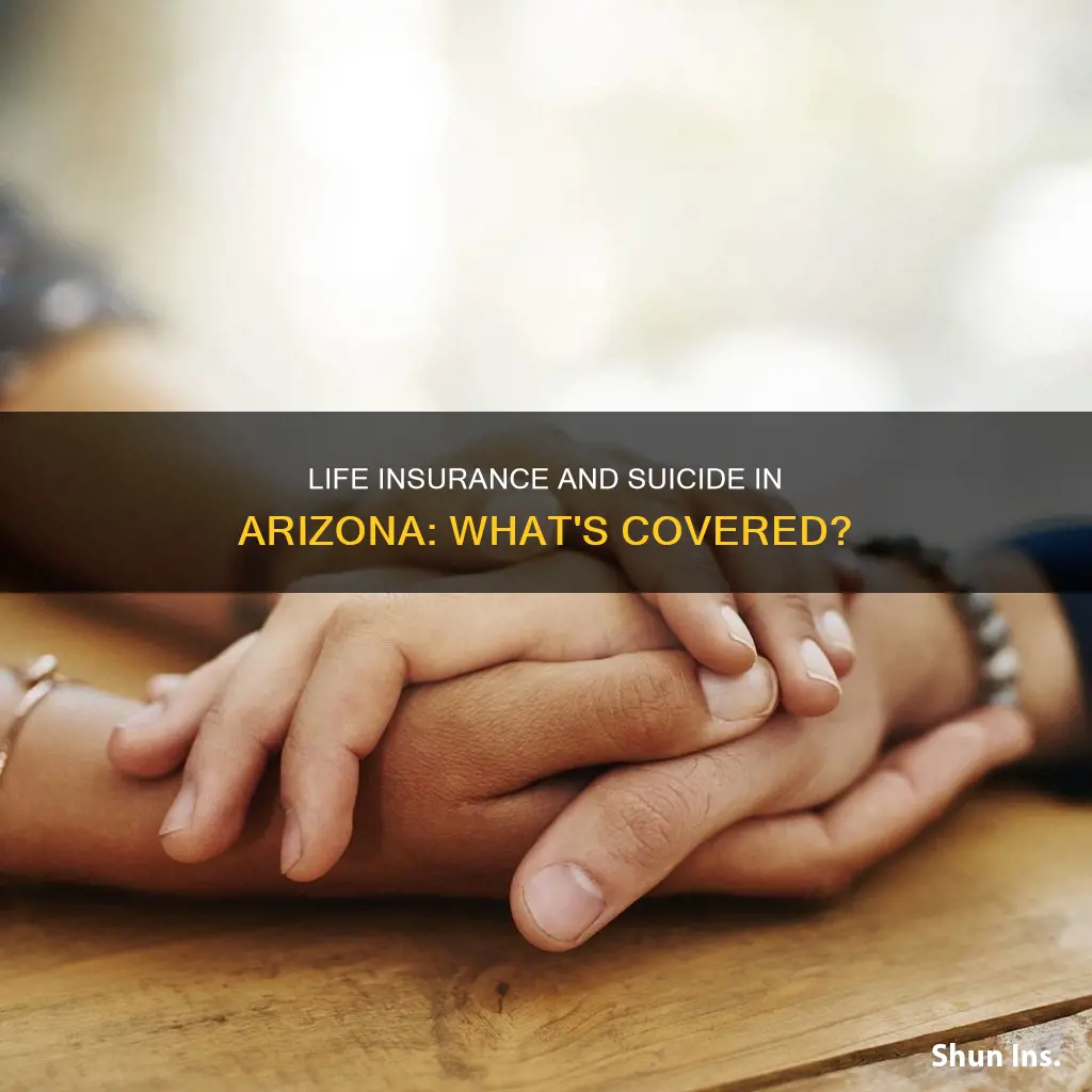 does life insurance cover suicide in Arizona