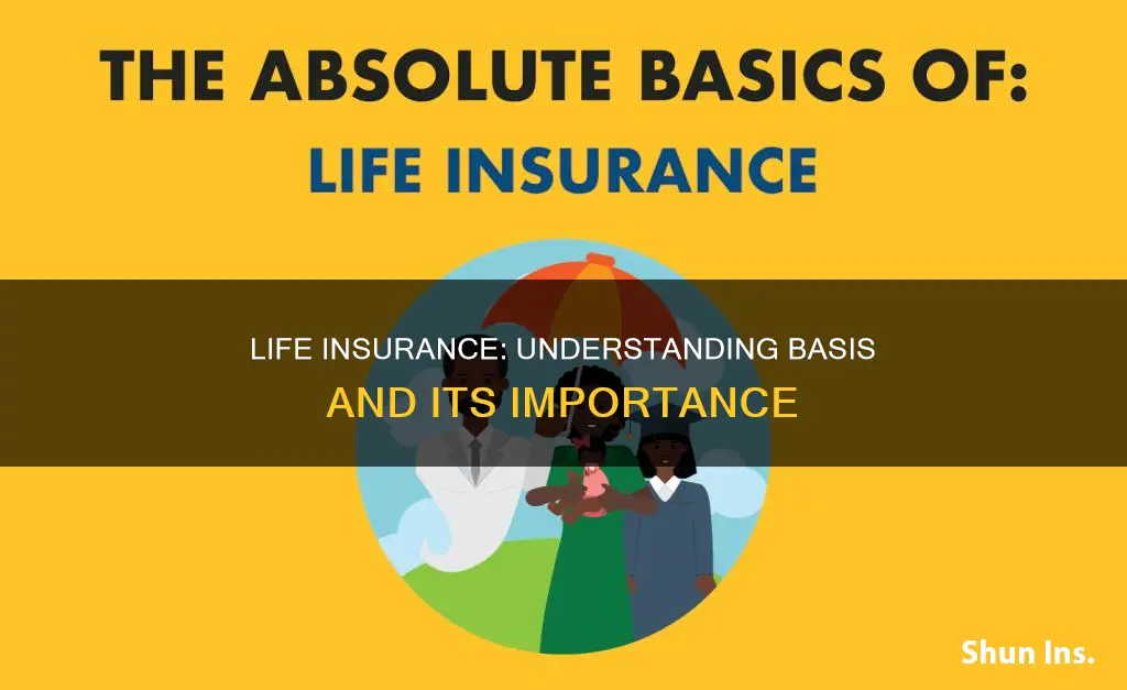 does life insurance have basis