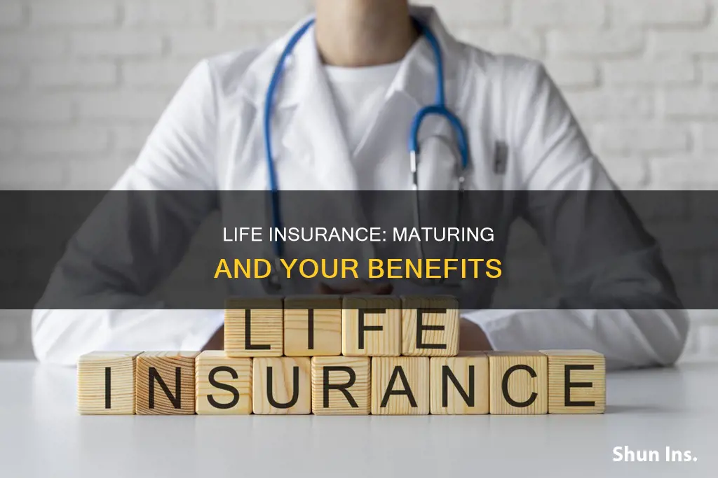 does life insurance mature