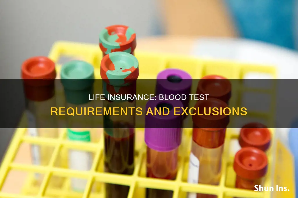 does life insurance require blood test