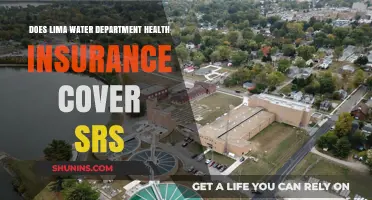 Lima Water Department Health Insurance: Does It Cover SRS?