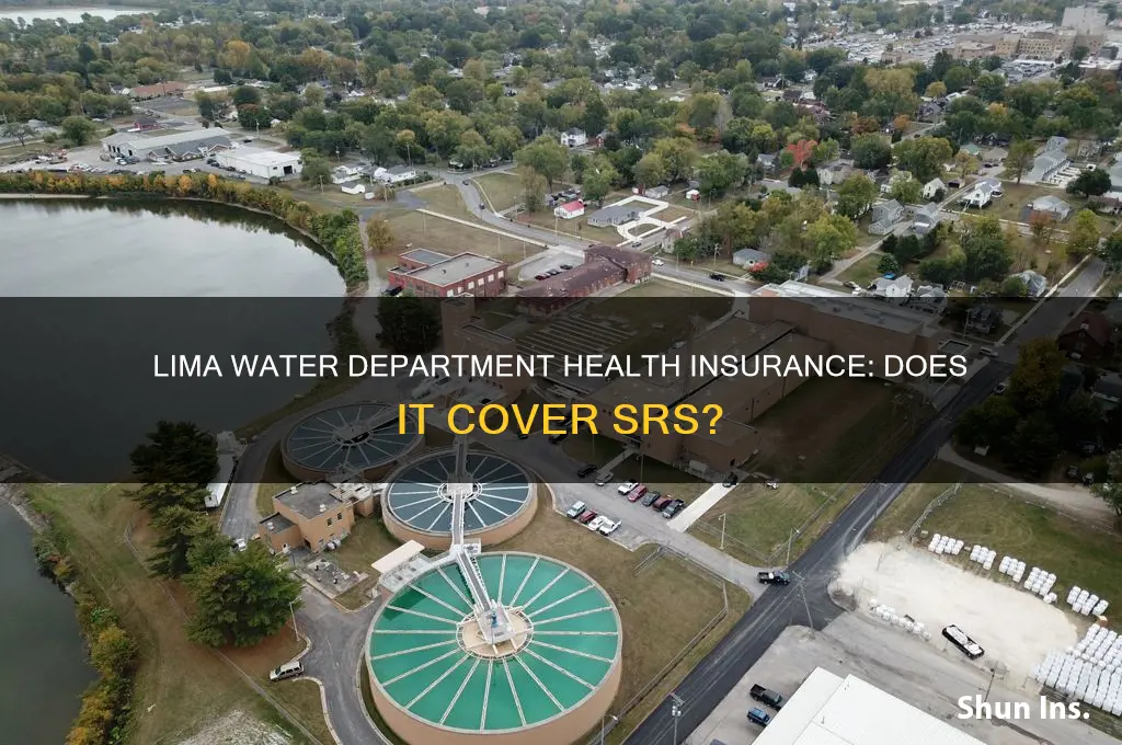 does lima water department health insurance cover srs