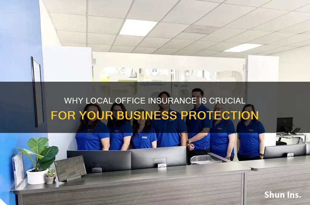 does local office insurance matter