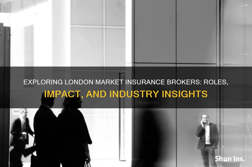 does london market insurance brokers