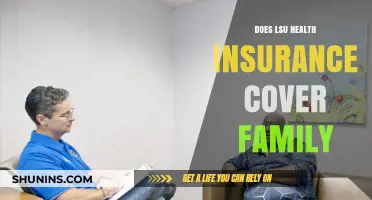 Does LSU Health Insurance Include Family Coverage? A Comprehensive Guide