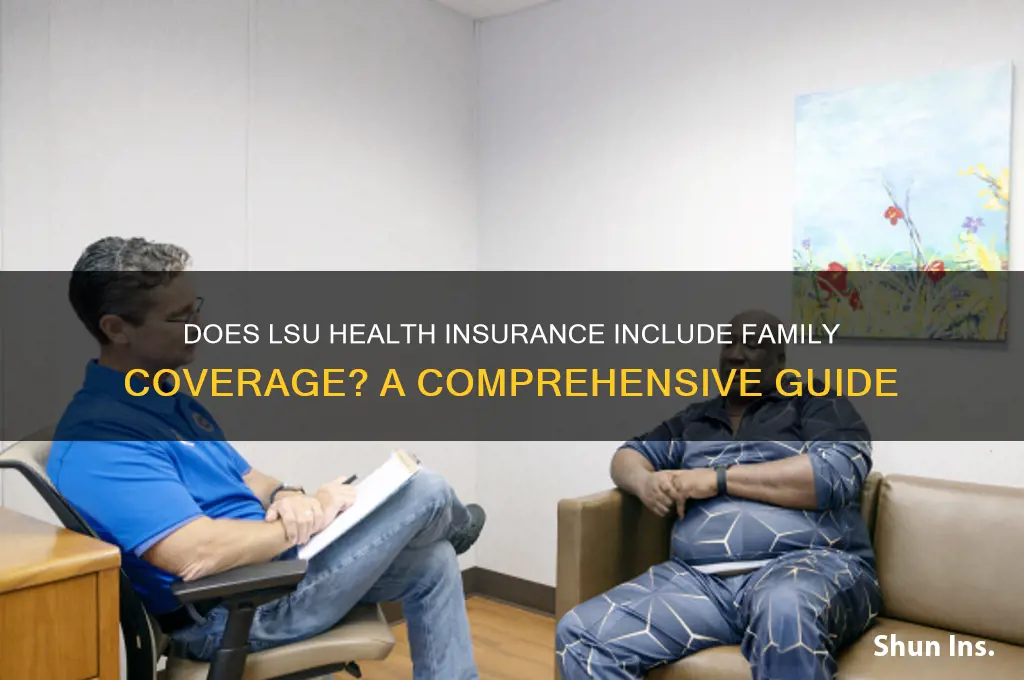 does lsu health insurance cover family