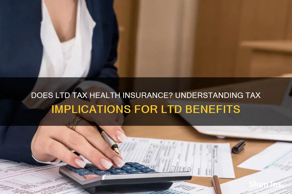 does ltd tax health insurance
