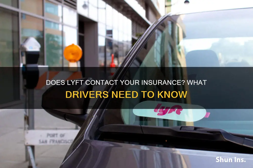 does lyft contact your insurance