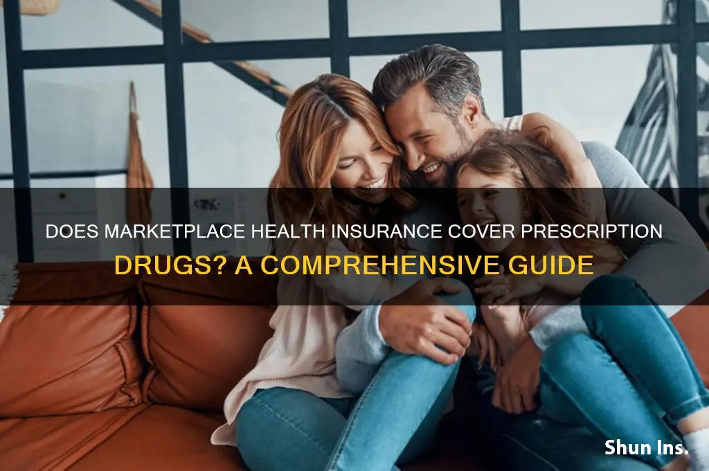 does market place health insurance cover prescription drugs