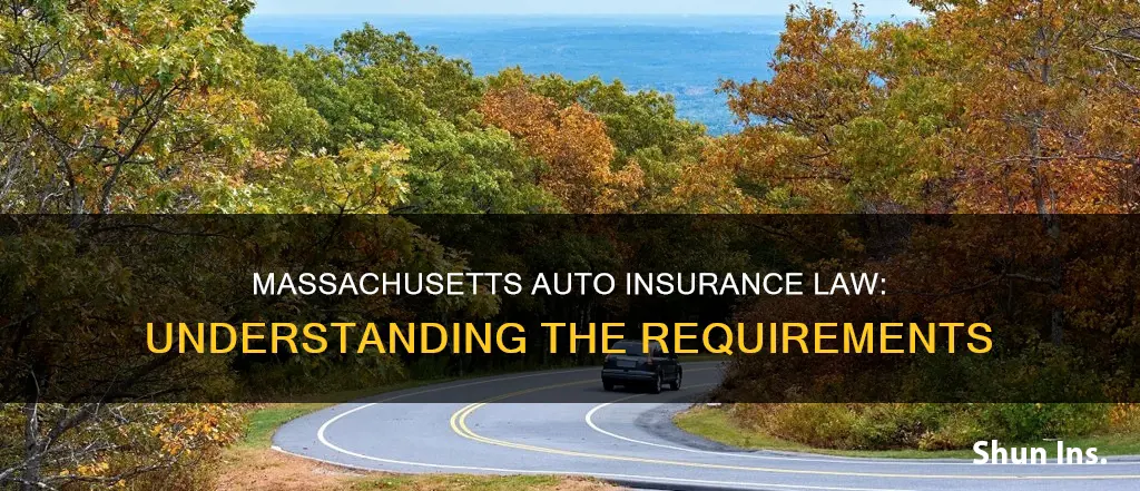 does masssachusetts law require auto insurance