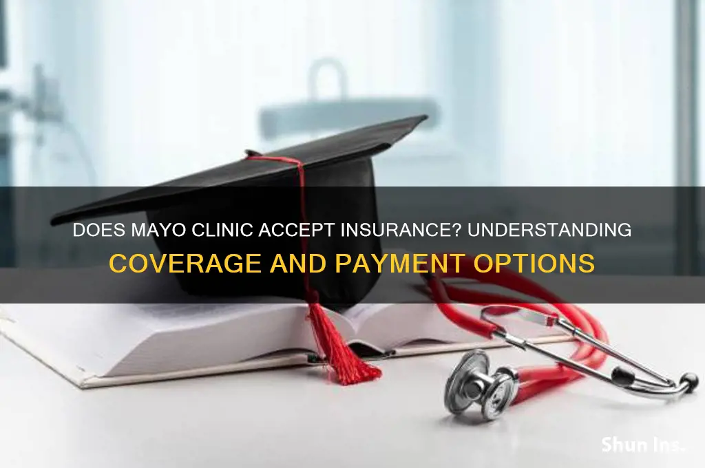 does mayo clinic have insurance