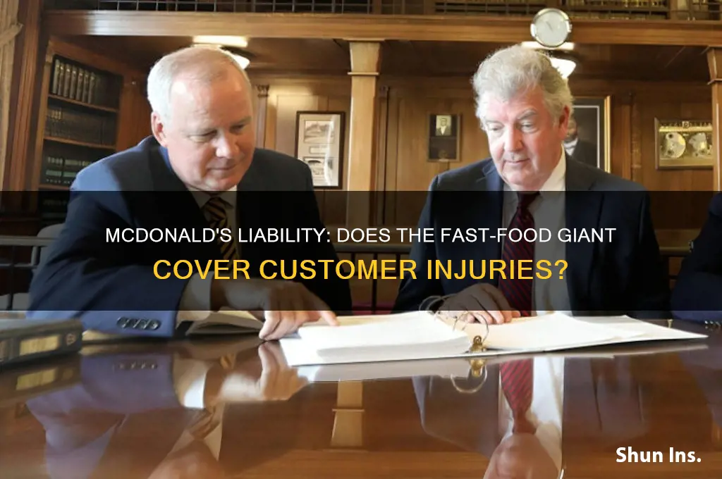 does mcdonalds have insurance if customers are injured