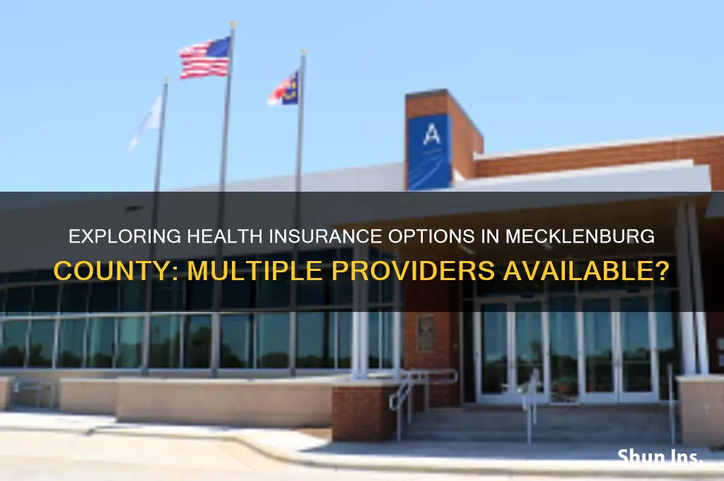 does mecklenburg county have more than one health insurance provider