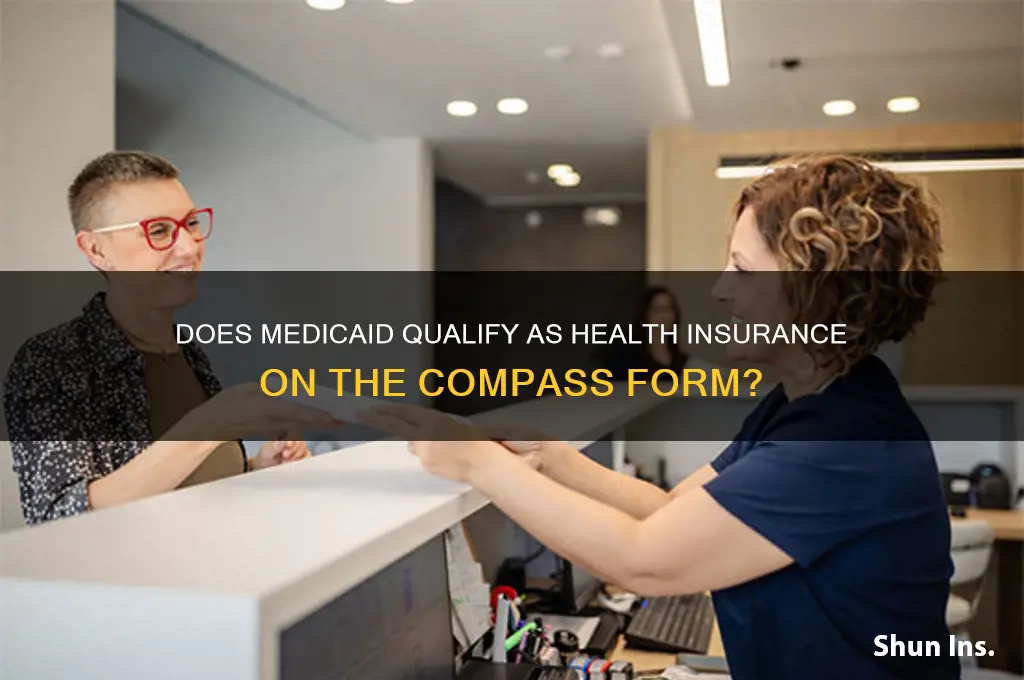 does medicade count as health insurance on compass form