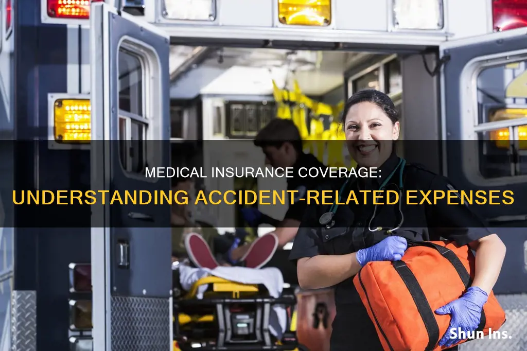 does medical insurance cover accidents