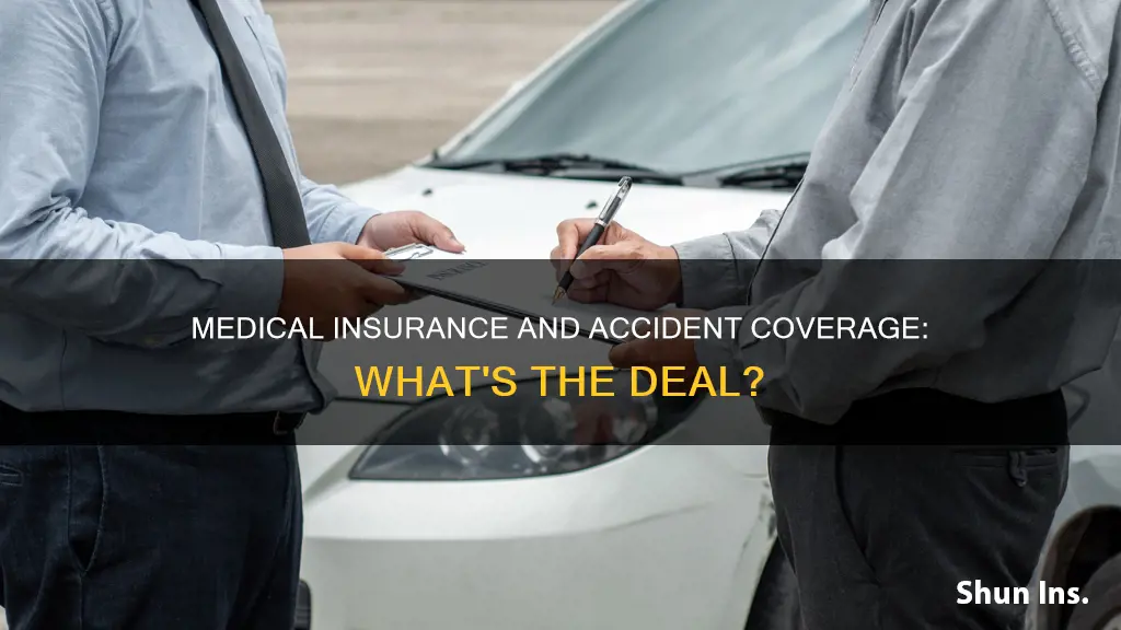 does medical insurance cover accidents