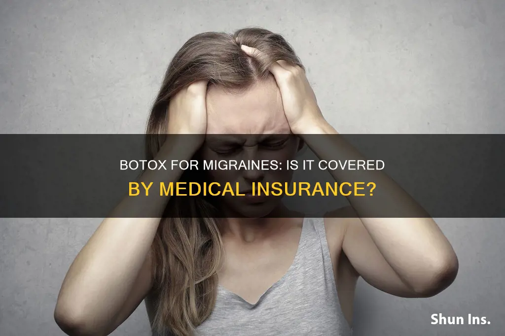 does medical insurance cover botox for migraines