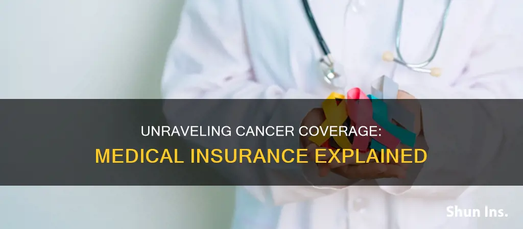 does medical insurance cover cancer