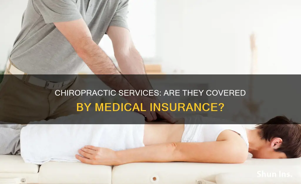 does medical insurance cover chiropractic services