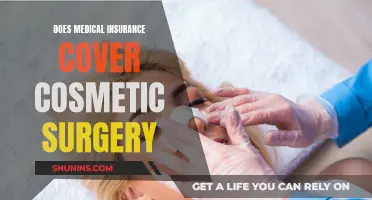 Medical Insurance and Cosmetic Surgery: What's Covered?