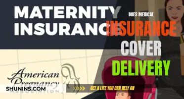 Medical Insurance and Delivery: What's Covered?