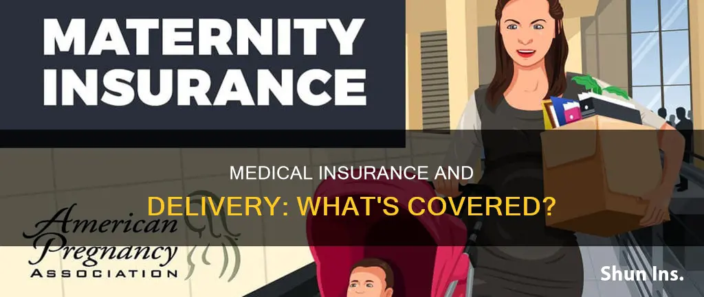 does medical insurance cover delivery