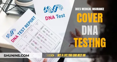 Medical Insurance and DNA Testing: What's Covered?