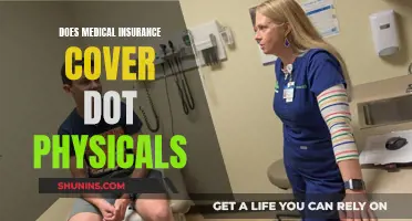 Medical Insurance Coverage for DOT Physicals: What You Need to Know