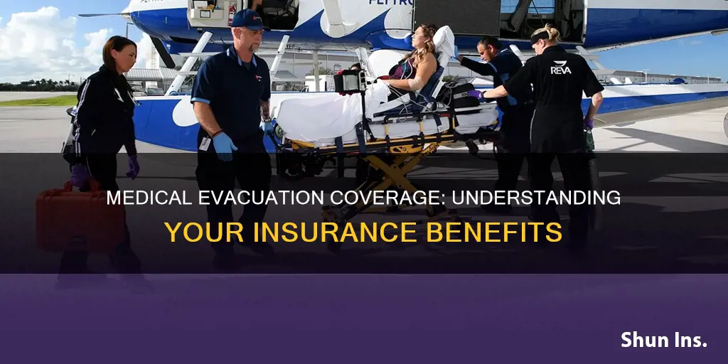 does medical insurance cover evac