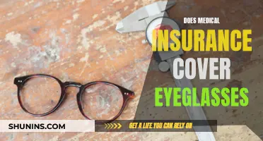 Eyeglasses and Medical Insurance: What's Covered and What's Not