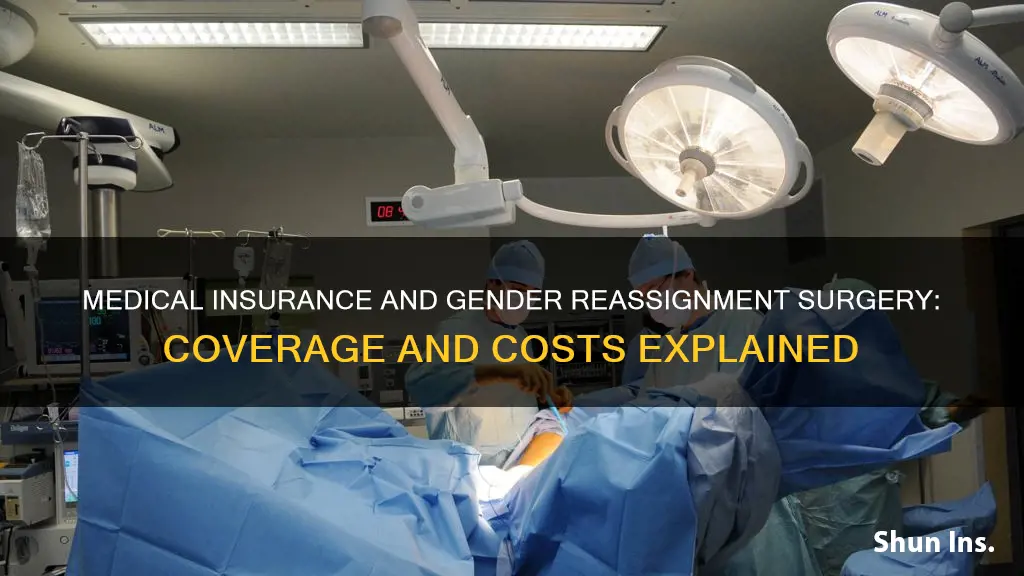 does medical insurance cover gender reassignment surgery