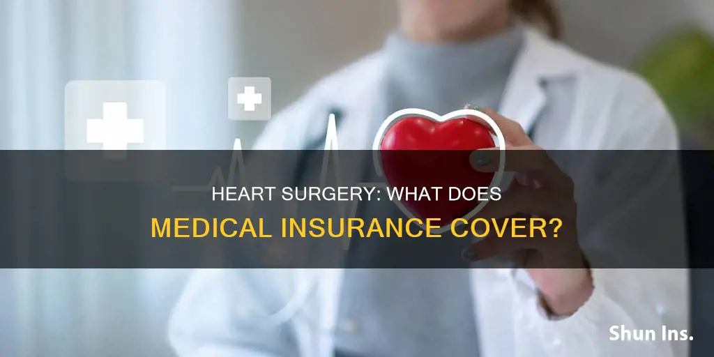 does medical insurance cover heart surgery