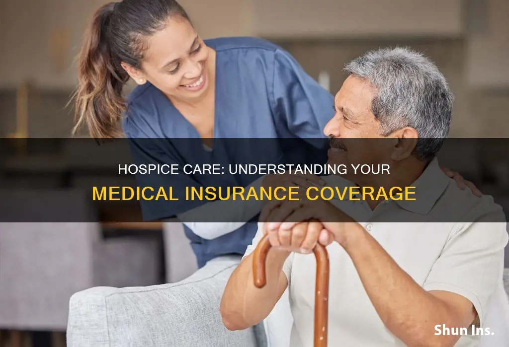 does medical insurance cover hospice