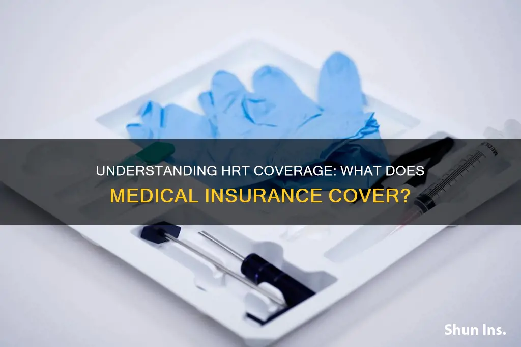 does medical insurance cover hrt