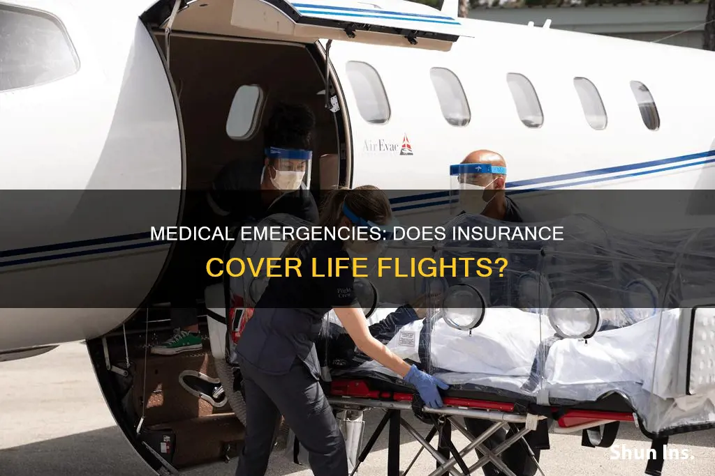 does medical insurance cover life flight