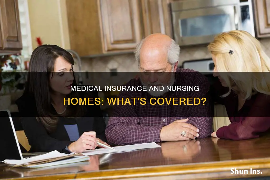 does medical insurance cover nursing homes