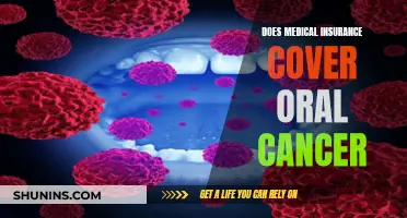 Oral Cancer and Medical Insurance Coverage: What's the Verdict?