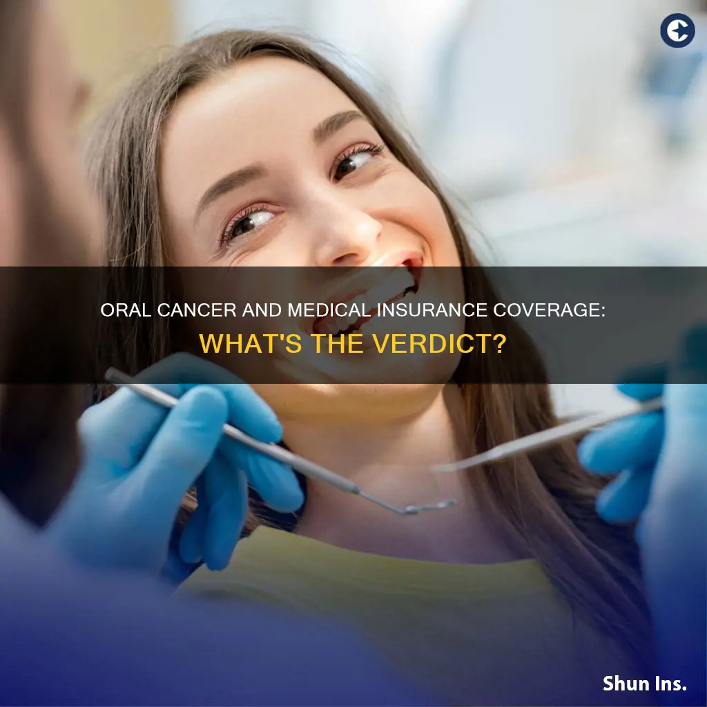 does medical insurance cover oral cancer