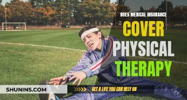 Physical Therapy and Medical Insurance: What's Covered?