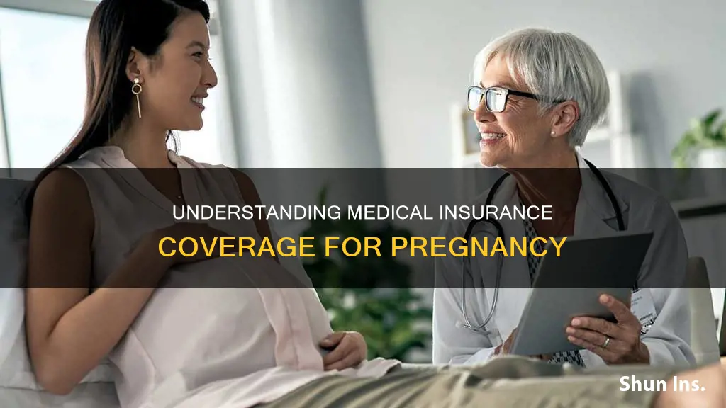 does medical insurance cover pregnancy