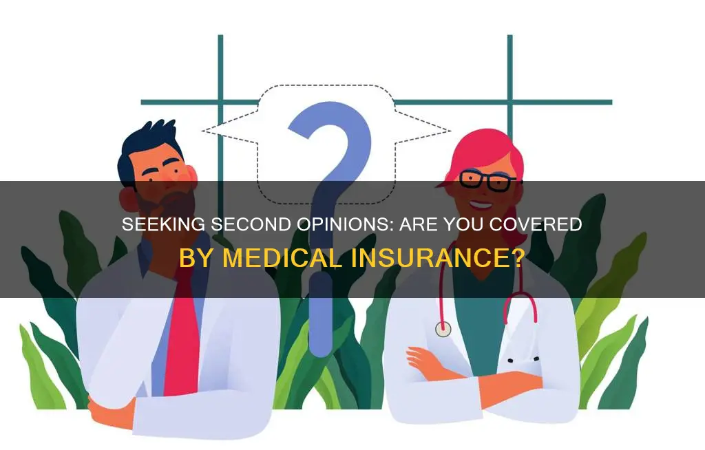 does medical insurance cover second opinions
