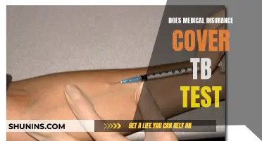 Medical Insurance Coverage for TB Testing: What You Need to Know