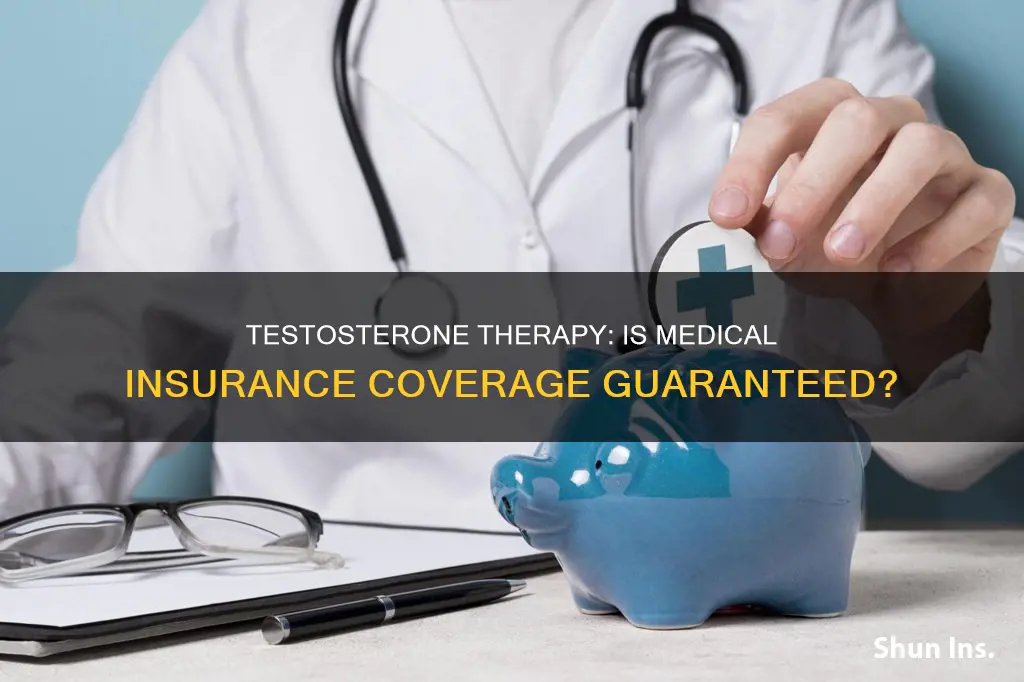 does medical insurance cover testosterone