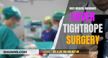 Medical Insurance Coverage for Tightrope Surgery: What You Need to Know