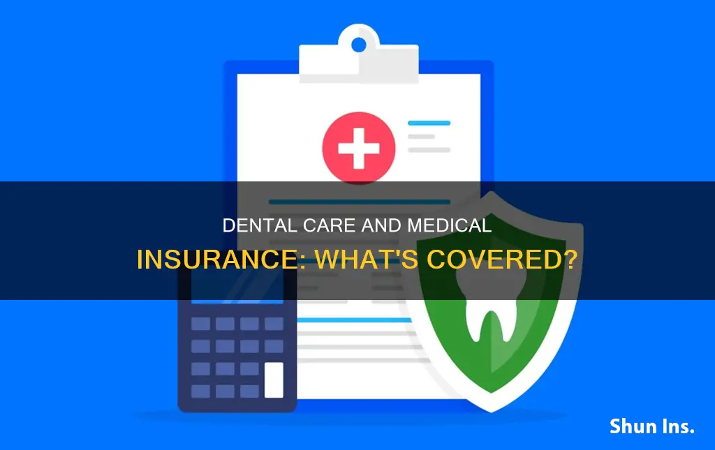 does medical insurance dental